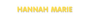 Der Vorname Hannah Marie